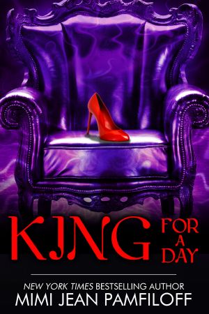 [The King Trilogy 02] • King for a Day